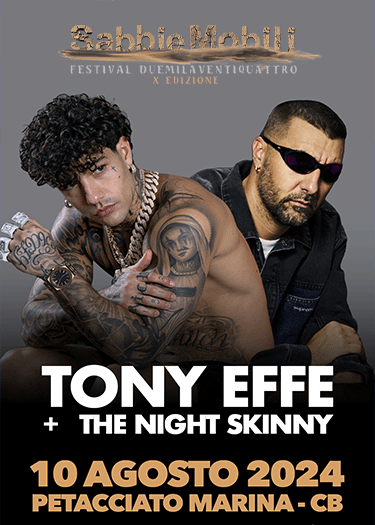Tony Effe + The Night Skinny