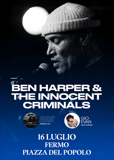 Ben Harper & The Innocent Criminals + Gio Evan